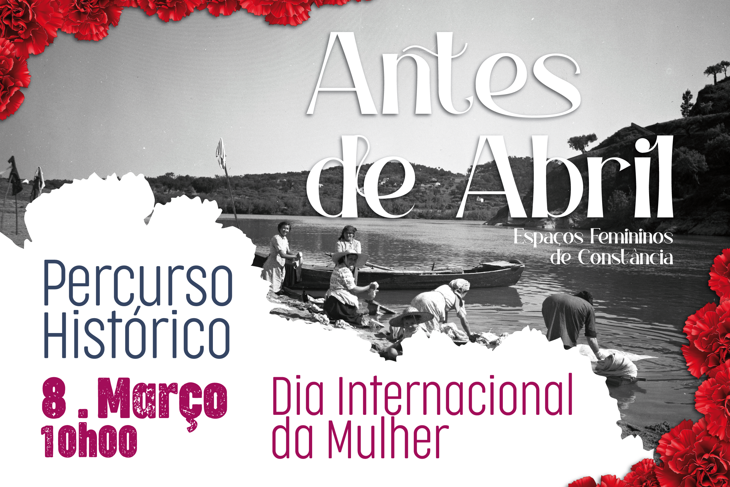  Percurso Histórico  «Antes de Abril – Espaços Femininos de Constância» assinala o Dia Internacional da Mulher em Constância